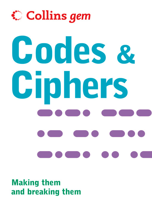 Title details for Codes and Ciphers by Collins - Available